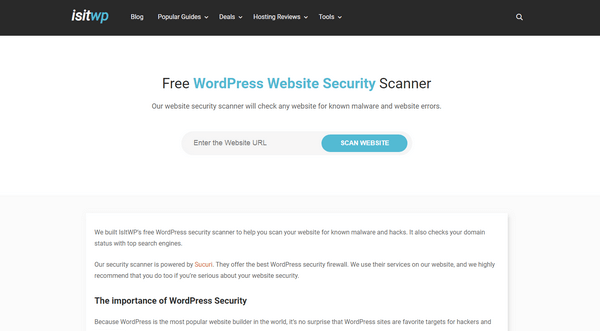 WordPress Website Security Scanner by IsItWP helps a website to quickly look for any potential vulnerability threats.