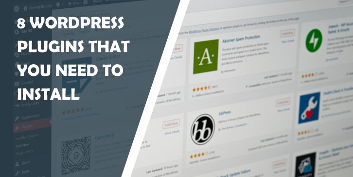 8 Critical WordPress Plugins That You Need to Install