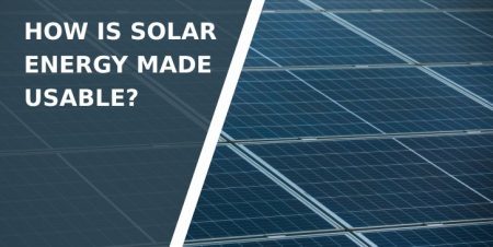 How Is Solar Energy Made Usable? - WP Pluginsify