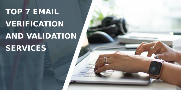 Top 7 Email Verification and Validation Services