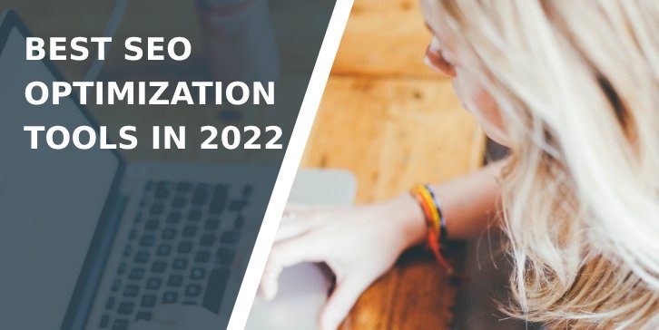 Best SEO Optimization Tools in 2022
