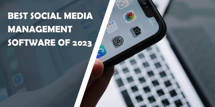 best social media management software of 2023