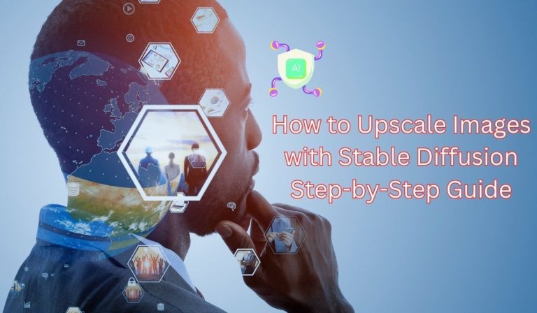 How to Upscale Images with Stable Diffusion