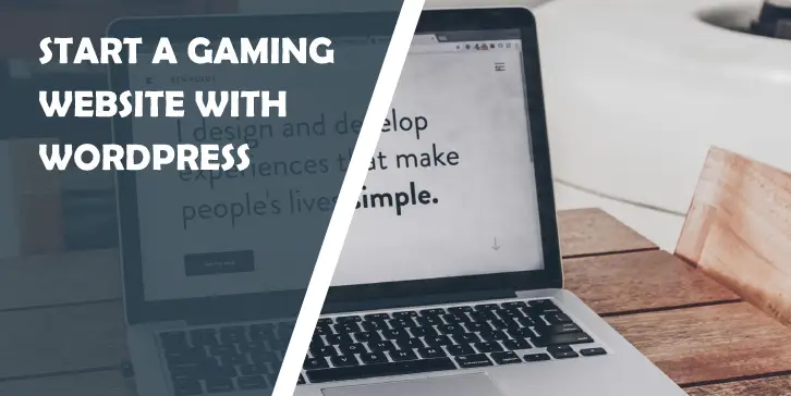 How to Start a Gaming Website with WordPress