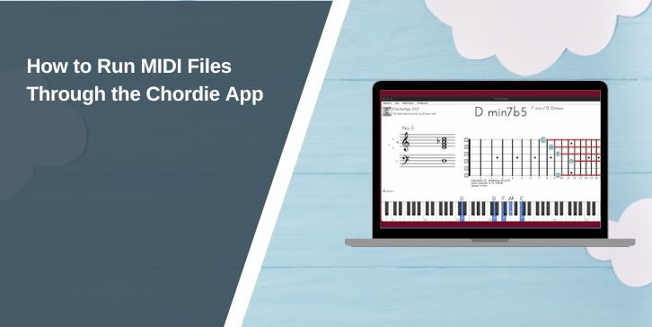 How to Run MIDI Files Through the Chordie App