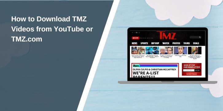 How to Download TMZ Videos