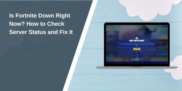 Is Fortnite Down Right Now
