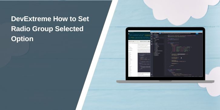 DevExtreme How to Set Radio Group Selected Option
