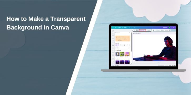 How to Make a Transparent Background in Canva