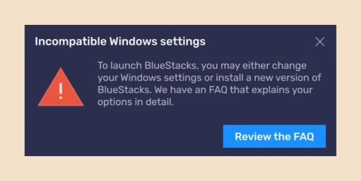Incompatible Windows Settings in BlueStacks