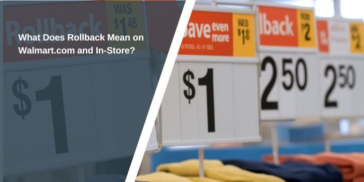 What Does Rollback Mean on Walmart.com and In-Store