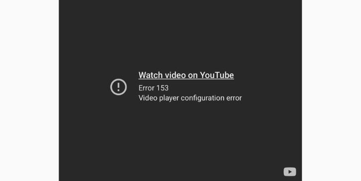 What Is YouTube Error 153: Video Player Configuration Error?