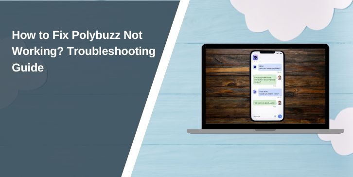 How to Fix Polybuzz Not Working