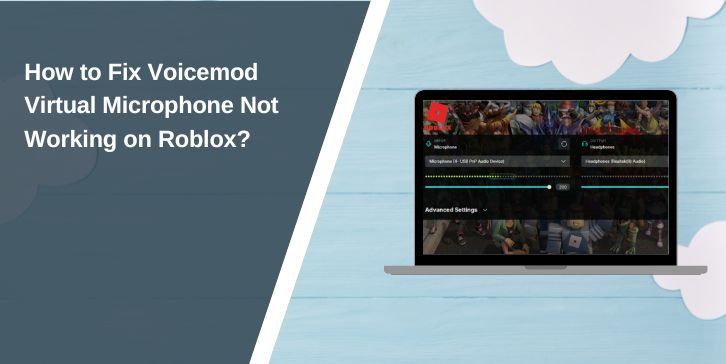 How to Fix Voicemod Virtual Microphone Not Working on Roblox